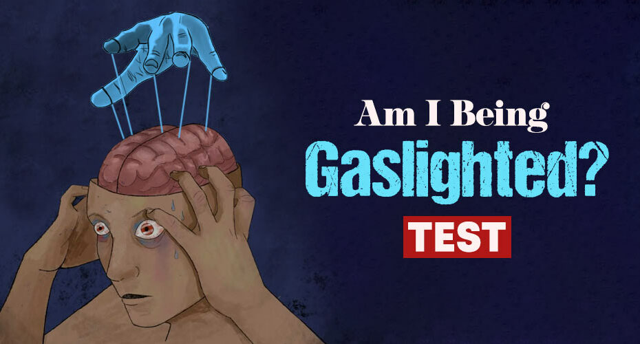 Gaslighting Test