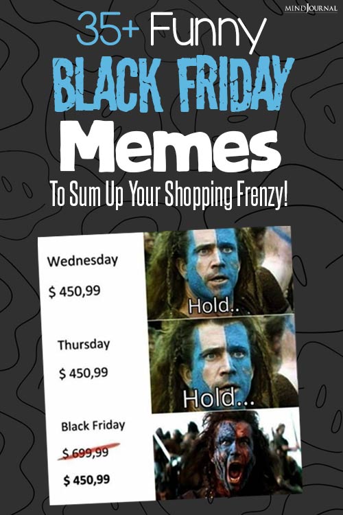 35+Funny BLACK FRIDAY Memes To Sum Up Your Shopping Frenzy!