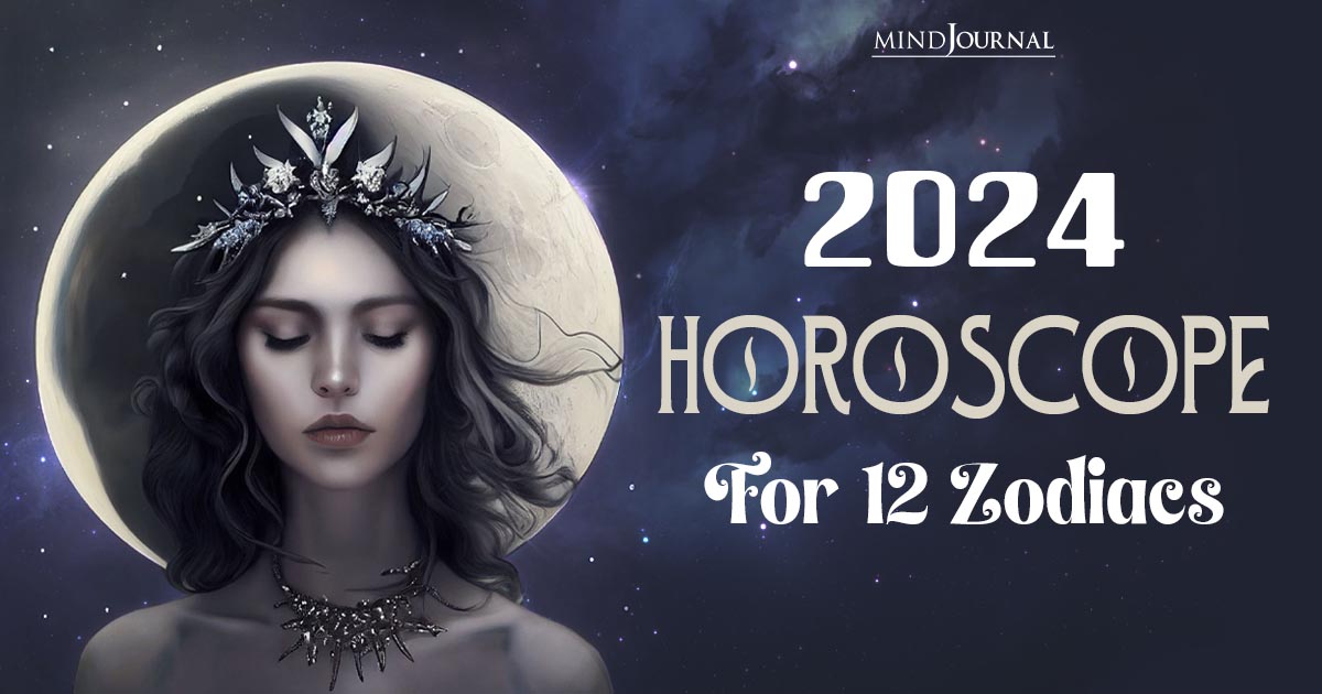 Yearly Horoscope 2024 For The Zodiac Signs: What You Need to Know Now!