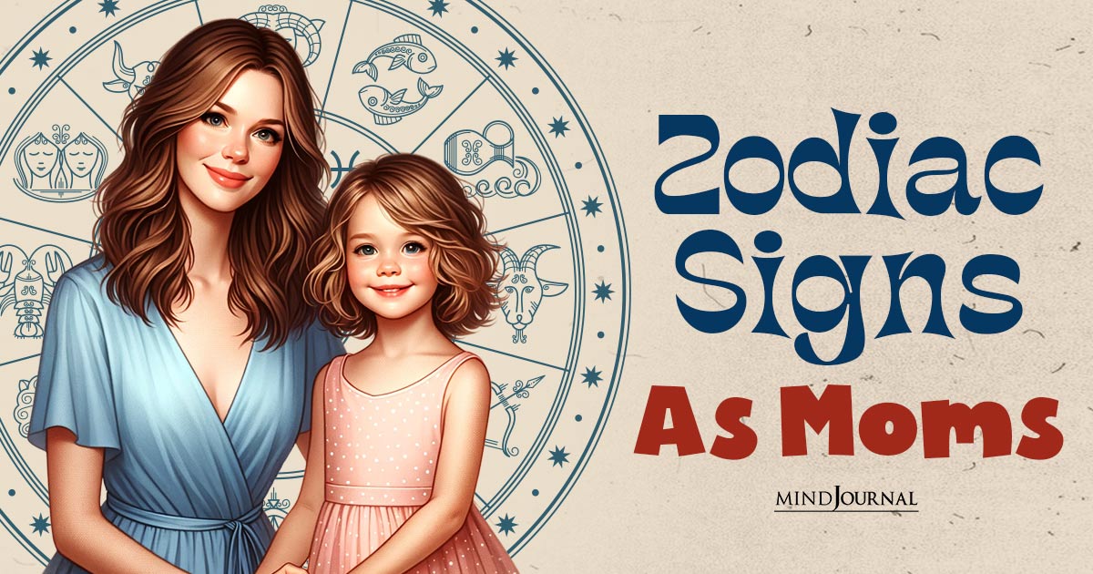 Zodiac Signs As Moms: Discover Your Celestial Parenting Style Here