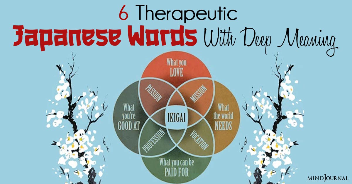 6 Therapeutic Japanese Words With Deep Meaning